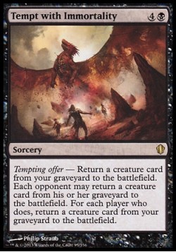 Tempt with Immortality