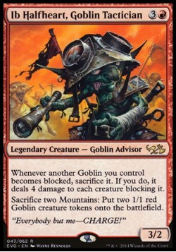 Ib Halfheart, Goblin Tactician