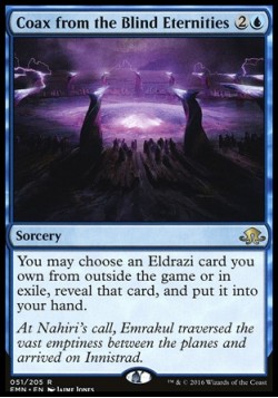 Coax from the Blind Eternities