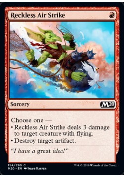 Reckless Air Strike