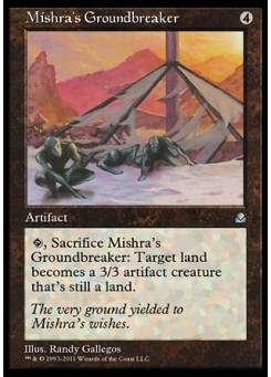 Mishra's Groundbreaker