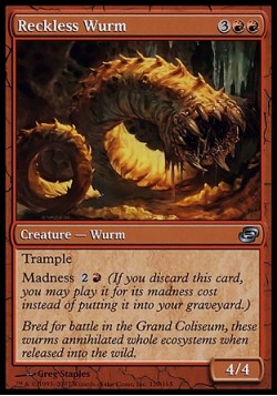 Reckless Wurm
