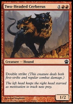 Two-Headed Cerberus