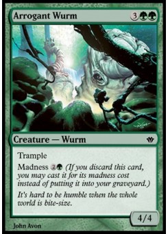 Arrogant Wurm