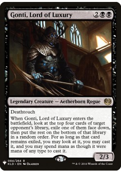 Gonti, Lord of Luxury