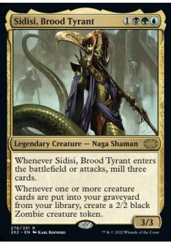 Sidisi, Brood Tyrant