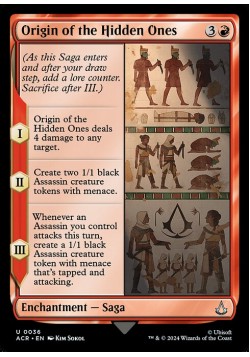 Origin of the Hidden Ones