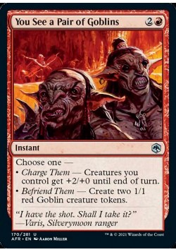 You See a Pair of Goblins