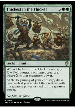 Thickest in the Thicket