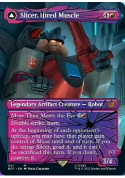 Slicer, Hired Muscle // Slicer, High-Speed Antagonist