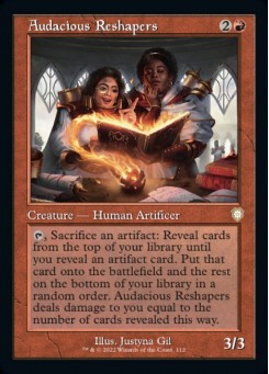 Audacious Reshapers