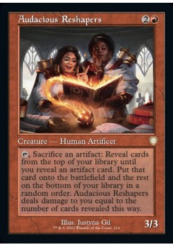 Audacious Reshapers