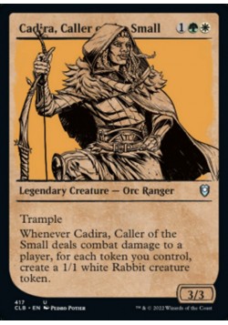 Cadira, Caller of the Small