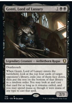 Gonti, Lord of Luxury