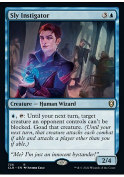 Sly Instigator