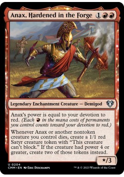 Anax, Hardened in the Forge