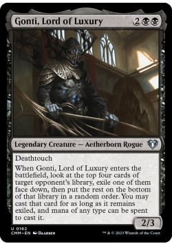 Gonti, Lord of Luxury