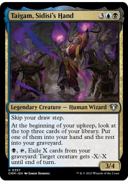 Taigam, Sidisi's Hand