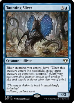 Taunting Sliver