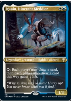 Kwain, Itinerant Meddler