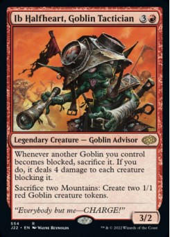 Ib Halfheart, Goblin Tactician