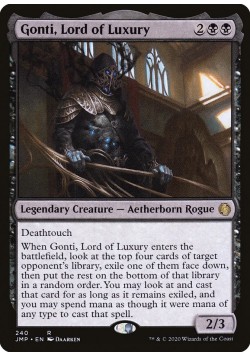 Gonti, Lord of Luxury