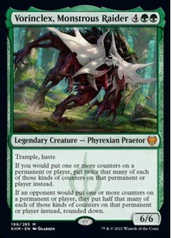 Vorinclex, Monstrous Raider