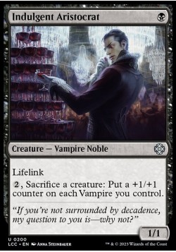 Indulgent Aristocrat