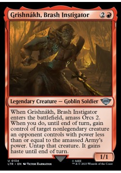 Grishnakh, Brash Instigator