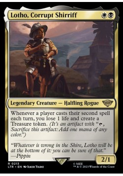 Lotho, Corrupt Shirriff