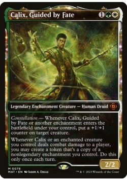 Calix, Guided by Fate
