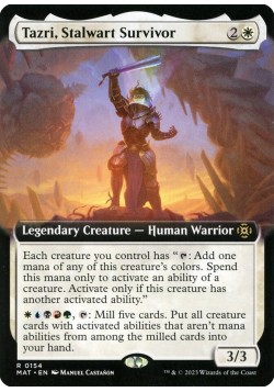 Tazri, Stalwart Survivor