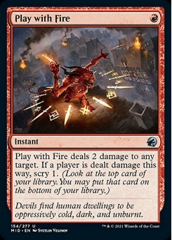 Play with Fire