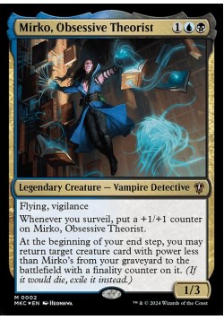 Mirko, Obsessive Theorist