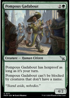 Pompous Gadabout