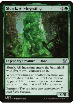 Slurrk, All-Ingesting