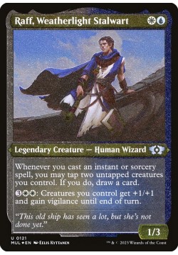 Raff, Weatherlight Stalwart