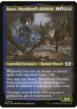 Rona, Sheoldred's Faithful