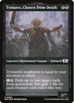 Tymaret, Chosen from Death