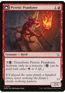 Pyretic Prankster // Glistening Goremonger