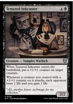 Tenured Inkcaster