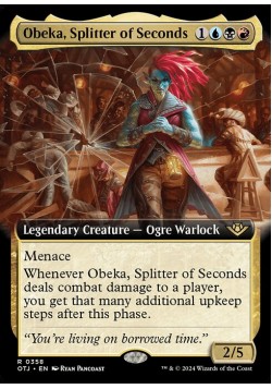 Obeka, Splitter of Seconds
