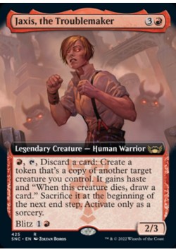 Jaxis, the Troublemaker