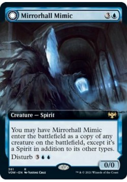 Mirrorhall Mimic // Ghastly Mimicry