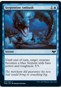 Serpentine Ambush