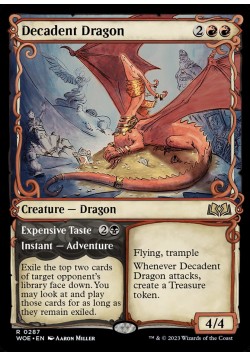 Decadent Dragon // Expensive Taste