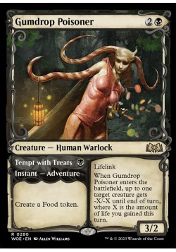 Gumdrop Poisoner // Tempt with Treats