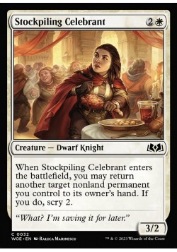 Stockpiling Celebrant