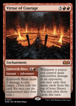 Virtue of Courage // Embereth Blaze