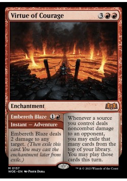 Virtue of Courage // Embereth Blaze